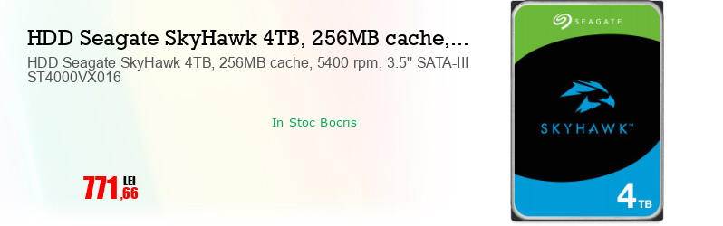 HDD Seagate SkyHawk 4TB, 256MB cache, 5400 rpm, 3.5'' SATA-III ST4000VX016