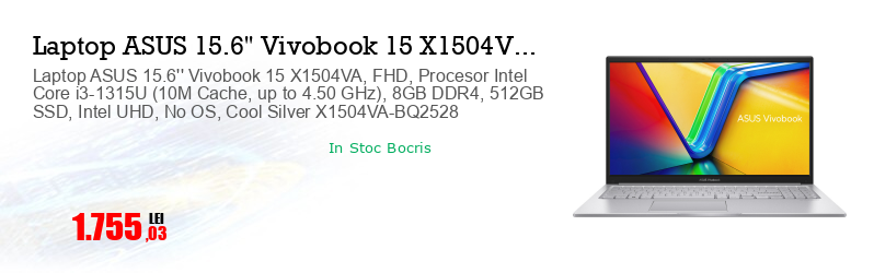 Laptop ASUS 15.6'' Vivobook 15 X1504VA, FHD, Procesor Intel Core i3-1315U (10M Cache, up to 4.50 GHz), 8GB DDR4, 512GB SSD, Intel UHD, No OS, Cool Silver X1504VA-BQ2528