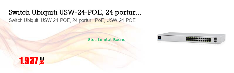 Switch Ubiquiti USW-24-POE, 24 porturi, PoE, USW-24-POE