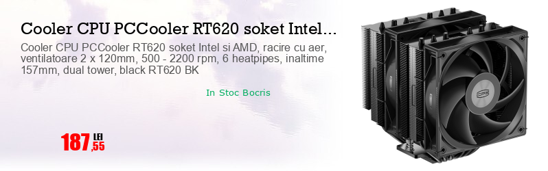 Cooler CPU PCCooler RT620 soket Intel si AMD, racire cu aer, ventilatoare 2 x 120mm, 500 - 2200 rpm, 6 heatpipes, inaltime 157mm, dual tower, black RT620 BK
