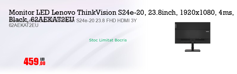 Monitor Lenovo LN ThinkVision S24e-20 23.8 FHD HDMI 3Y 62AEKAT2EU