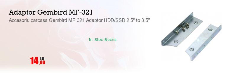 Accesoriu carcasa Gembird MF-321 Adaptor HDD/SSD 2.5" to 3.5"