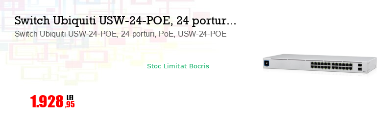 Switch Ubiquiti USW-24-POE, 24 porturi, PoE, USW-24-POE