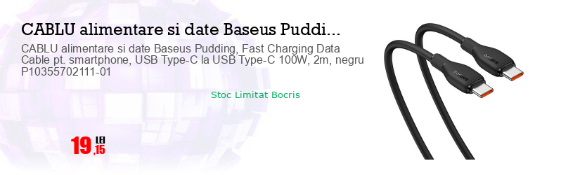 CABLU alimentare si date Baseus Pudding, Fast Charging Data Cable pt. smartphone, USB Type-C la USB Type-C 100W, 2m, negru P10355702111-01