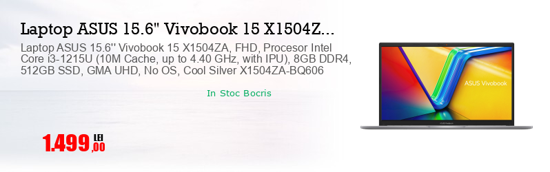 Laptop ASUS 15.6'' Vivobook 15 X1504ZA, FHD, Procesor Intel Core i3-1215U (10M Cache, up to 4.40 GHz, with IPU), 8GB DDR4, 512GB SSD, GMA UHD, No OS, Cool Silver X1504ZA-BQ606