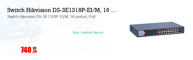Switch Hikvision DS-3E1318P-EI/M, 16 porturi, PoE