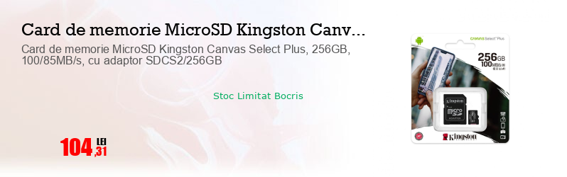 Card de memorie MicroSD Kingston Canvas Select Plus, 256GB, 100/85MB/s, cu adaptor SDCS2/256GB