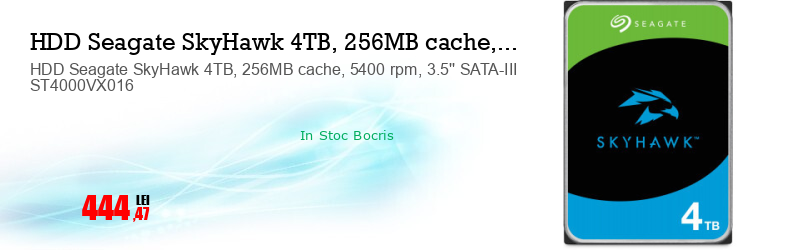 HDD Seagate SkyHawk 4TB, 256MB cache, 5400 rpm, 3.5'' SATA-III ST4000VX016