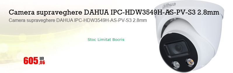 Camera supraveghere DAHUA IPC-HDW3549H-AS-PV-S3 2.8mm