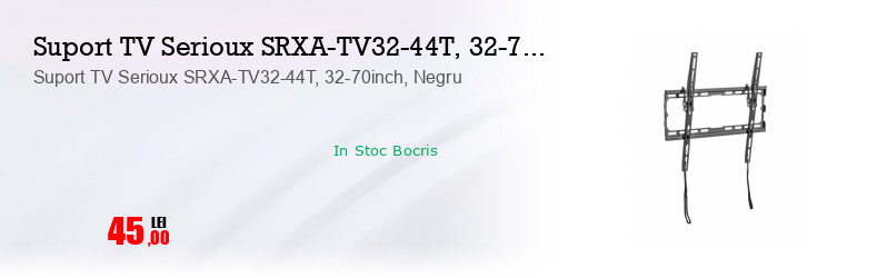 Suport TV Serioux SRXA-TV32-44T, 32-70inch, Negru   