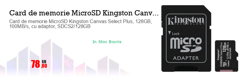 Card de memorie MicroSD Kingston Canvas Select Plus, 128GB, 100MB/s, cu adaptor, SDCS2/128GB