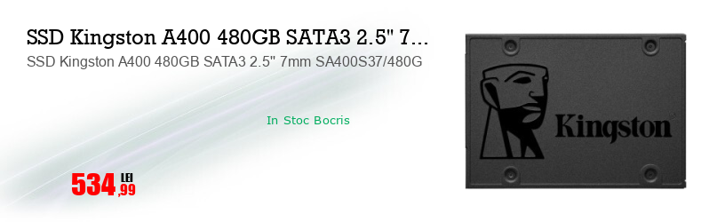 SSD Kingston A400 480GB SATA3 2.5'' 7mm SA400S37/480G