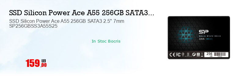 SSD Silicon Power Ace A55 256GB SATA3 2.5" 7mm SP256GBSS3A55S25