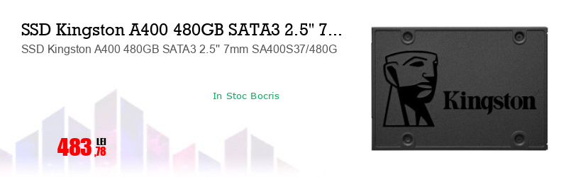 SSD Kingston A400 480GB SATA3 2.5'' 7mm SA400S37/480G