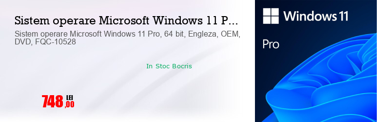 Sistem operare Microsoft Windows 11 Pro, 64 bit, Engleza, OEM, DVD, FQC-10528