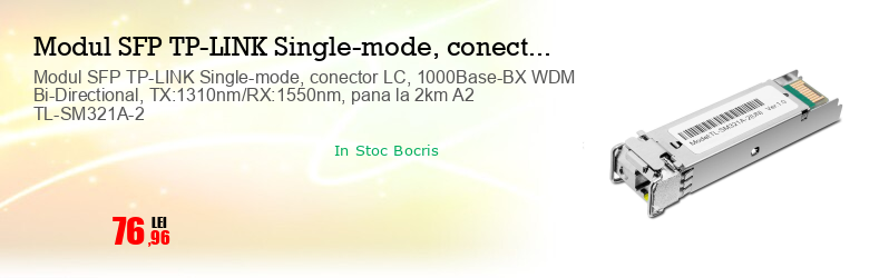 Modul SFP TP-LINK Single-mode, conector LC, 1000Base-BX WDM Bi-Directional, TX:1310nm/RX:1550nm, pana la 2km A2 TL-SM321A-2