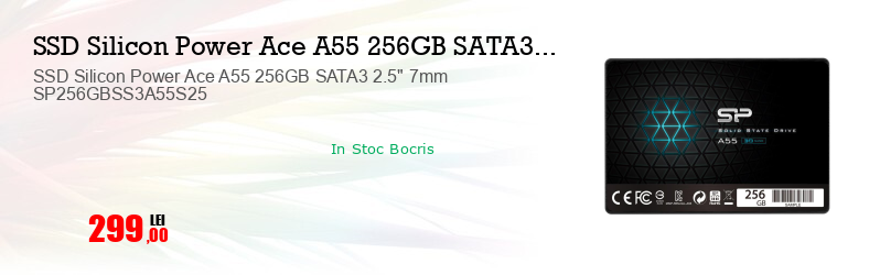 SSD Silicon Power Ace A55 256GB SATA3 2.5" 7mm SP256GBSS3A55S25