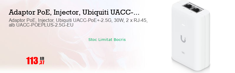 Adaptor PoE, Injector, Ubiquiti UACC-PoE+-2.5G, 30W, 2 x RJ-45, alb UACC-POEPLUS-2.5G-EU
