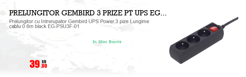 Prelungitor cu Intrerupator Gembird UPS Power 3 pize Lungime cablu 0.6m black EG-PSU3F-01