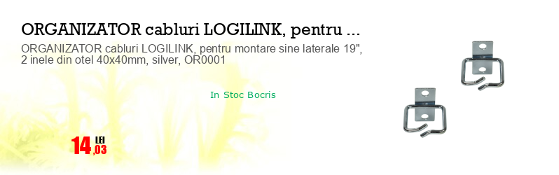ORGANIZATOR cabluri LOGILINK, pentru montare sine laterale 19", 2 inele din otel 40x40mm, silver, OR0001