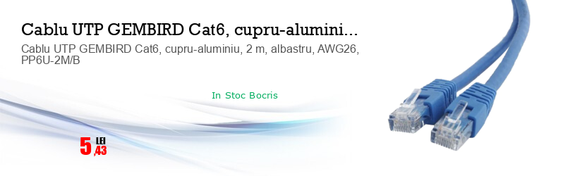 Cablu UTP GEMBIRD Cat6, cupru-aluminiu, 2 m, albastru, AWG26, PP6U-2M/B