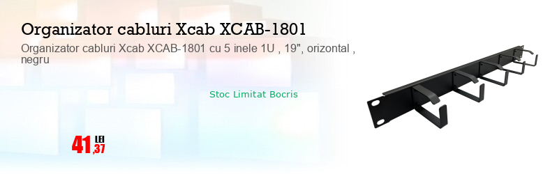 Organizator cabluri Xcab XCAB-1801 cu 5 inele 1U , 19", orizontal , negru