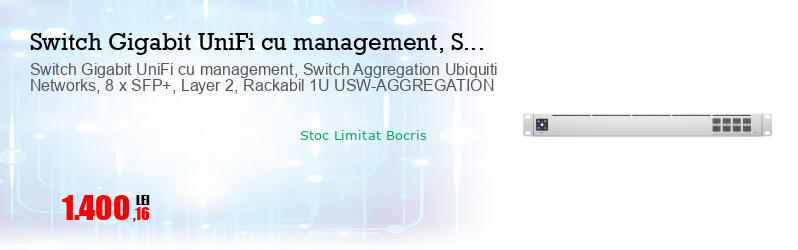 Switch Gigabit UniFi cu management, Switch Aggregation Ubiquiti Networks, 8 x SFP+, Layer 2, Rackabil 1U USW-AGGREGATION