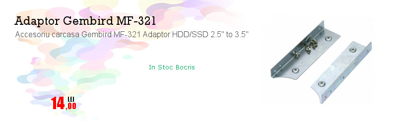 Accesoriu carcasa Gembird MF-321 Adaptor HDD/SSD 2.5" to 3.5"