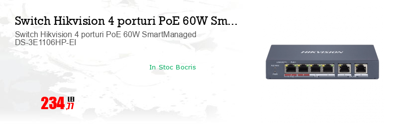 Switch Hikvision 4 porturi PoE 60W SmartManaged DS-3E1106HP-EI