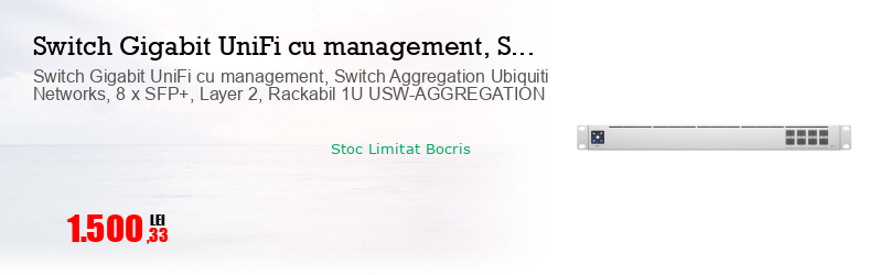 Switch Gigabit UniFi cu management, Switch Aggregation Ubiquiti Networks, 8 x SFP+, Layer 2, Rackabil 1U USW-AGGREGATION