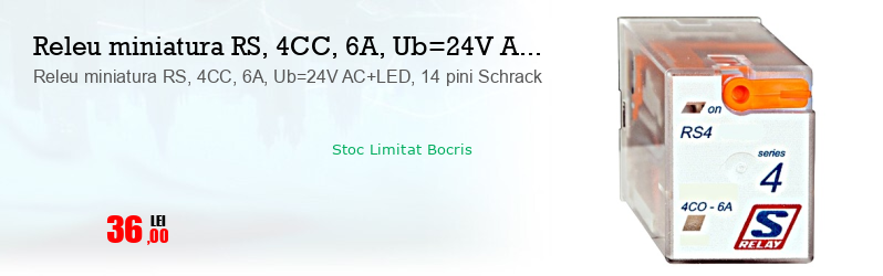 Releu miniatura RS, 4CC, 6A, Ub=24V AC+LED, 14 pini Schrack