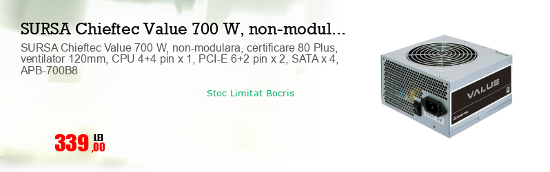 SURSA Chieftec Value 700 W, non-modulara, certificare 80 Plus, ventilator 120mm, CPU 4+4 pin x 1, PCI-E 6+2 pin x 2, SATA x 4, APB-700B8