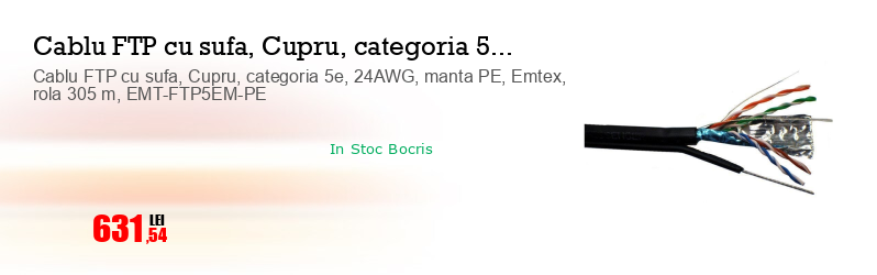 Cablu FTP cu sufa, Cupru, categoria 5e, 24AWG, manta PE, Emtex, rola 305 m, EMT-FTP5EM-PE