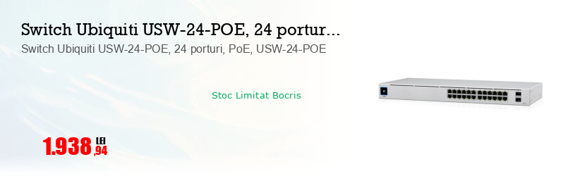 Switch Ubiquiti USW-24-POE, 24 porturi, PoE, USW-24-POE