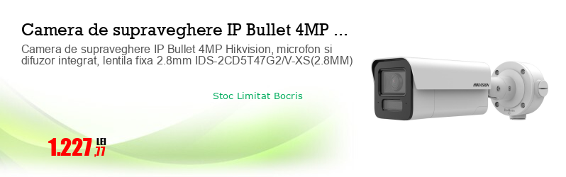 Camera de supraveghere IP Bullet 4MP Hikvision, microfon si difuzor integrat, lentila fixa 2.8mm IDS-2CD5T47G2/V-XS(2.8MM)