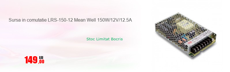 Sursa in comutatie LRS-150-12 Mean Well 150W/12V/12.5A