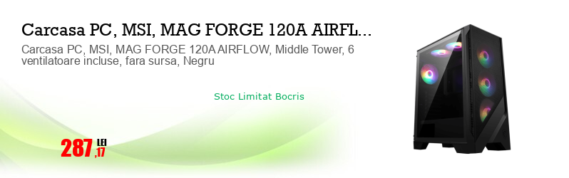 Carcasa PC, MSI, MAG FORGE 120A AIRFLOW, Middle Tower, 6 ventilatoare incluse, fara sursa, Negru