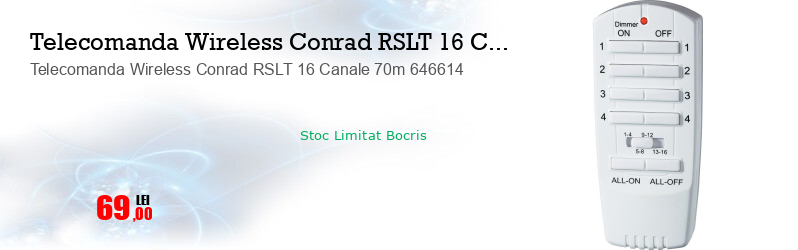 Telecomanda Wireless Conrad RSLT 16 Canale 70m 646614 