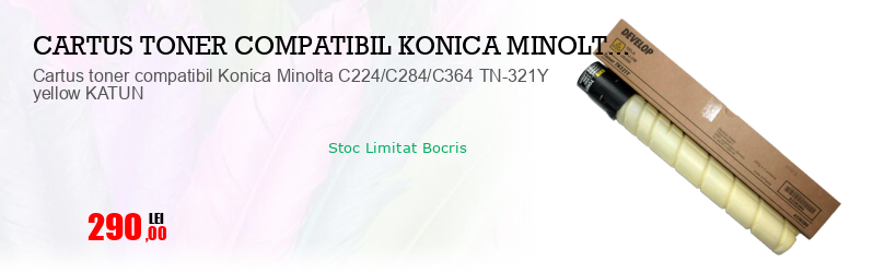 Cartus toner compatibil Konica Minolta C224/C284/C364 TN-321Y yellow KATUN