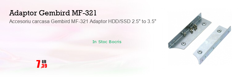 Accesoriu carcasa Gembird MF-321 Adaptor HDD/SSD 2.5" to 3.5"