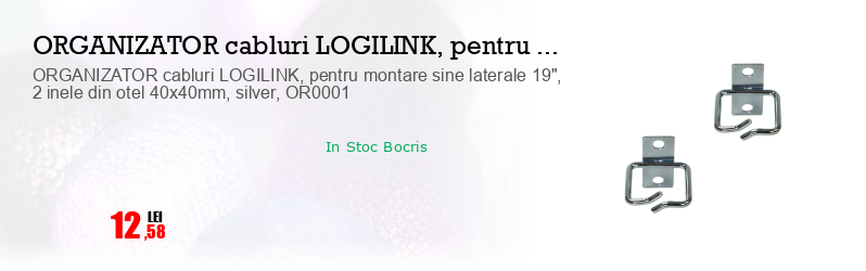 ORGANIZATOR cabluri LOGILINK, pentru montare sine laterale 19", 2 inele din otel 40x40mm, silver, OR0001