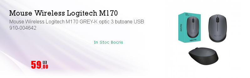 Mouse Wireless Logitech M170 GREY-K optic 3 butoane USB 910-004642