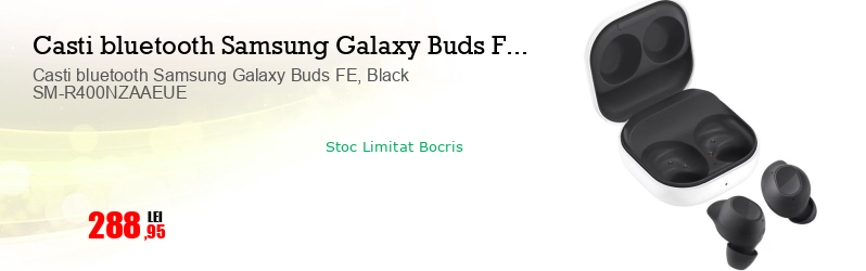 Casti bluetooth Samsung Galaxy Buds FE, Black SM-R400NZAAEUE