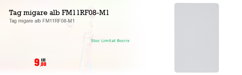 Tag migare alb FM11RF08-M1