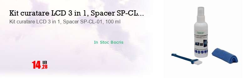 Kit curatare LCD 3 in 1, Spacer SP-CL-01, 100 ml