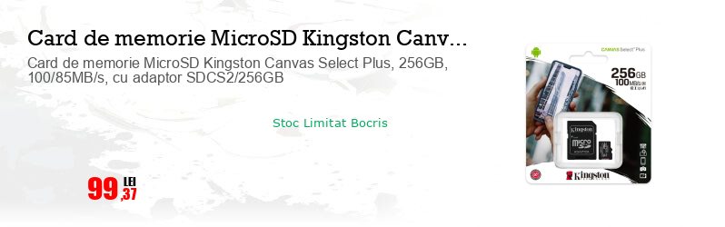 Card de memorie MicroSD Kingston Canvas Select Plus, 256GB, 100/85MB/s, cu adaptor SDCS2/256GB