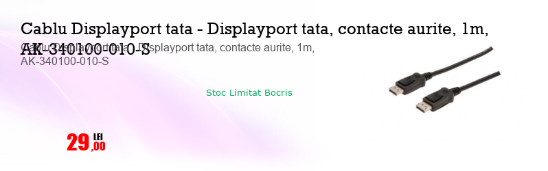 Cablu Displayport tata - Displayport tata, contacte aurite, 1m, AK-340100-010-S