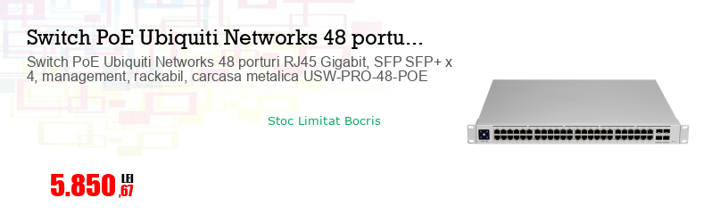 Switch PoE Ubiquiti Networks 48 porturi RJ45 Gigabit, SFP SFP+ x 4, management, rackabil, carcasa metalica USW-PRO-48-POE