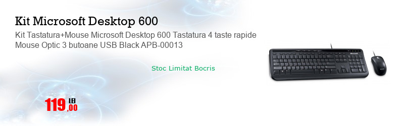 Kit Tastatura+Mouse Microsoft Desktop 600 Tastatura 4 taste rapide Mouse Optic 3 butoane USB Black APB-00013