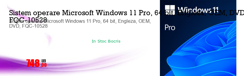 Sistem operare Microsoft Windows 11 Pro, 64 bit, Engleza, OEM, DVD, FQC-10528